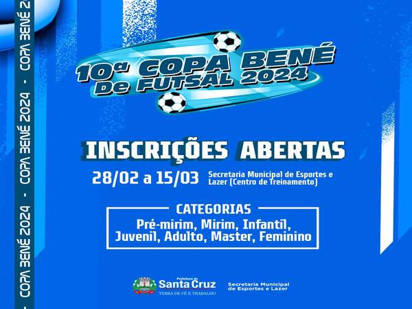 COPA BENÉ COM INSCRIÇÕES ABERTAS!